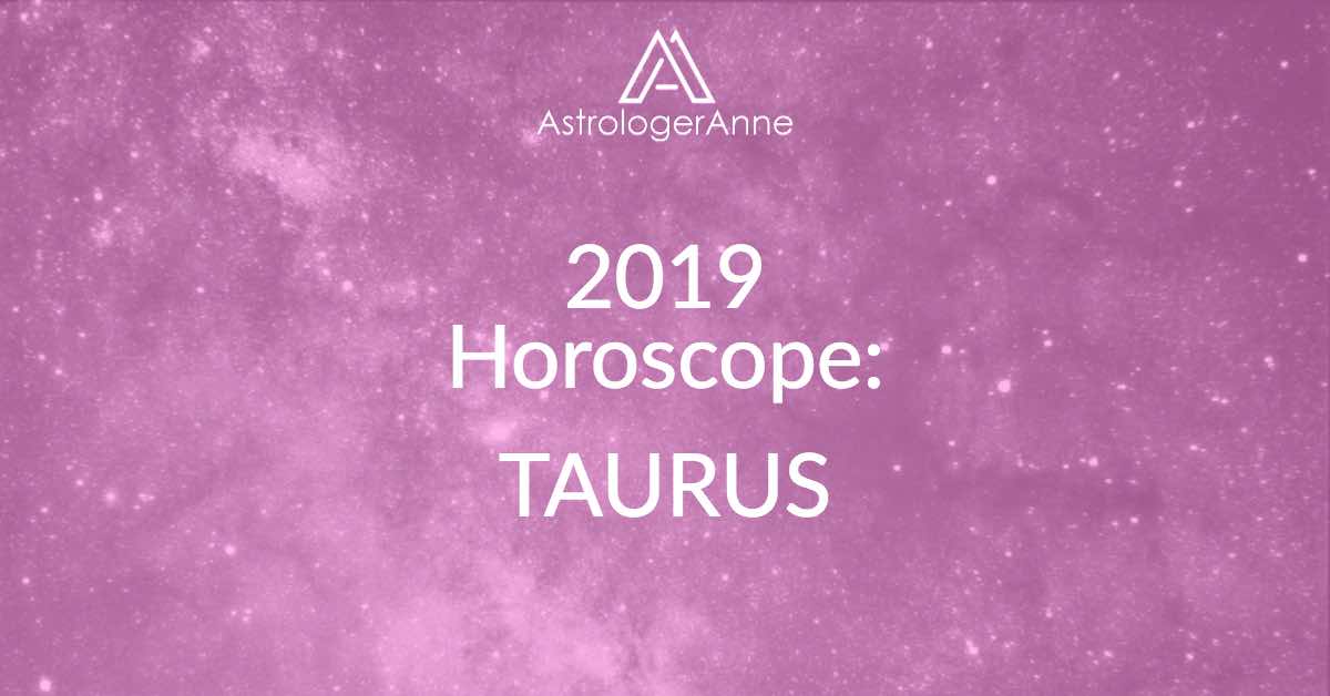 2019 horoscope for Taurus