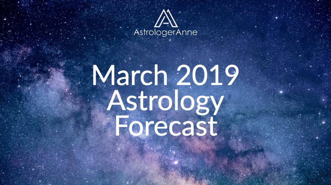 March 2019 monthly astrology forecast