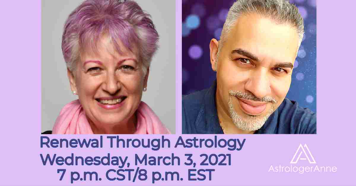 Astrologer Anne Nordhaus-Bike with Facebook Live host Elias Patras - Renewal Through Astrology event, March 3, 2021.