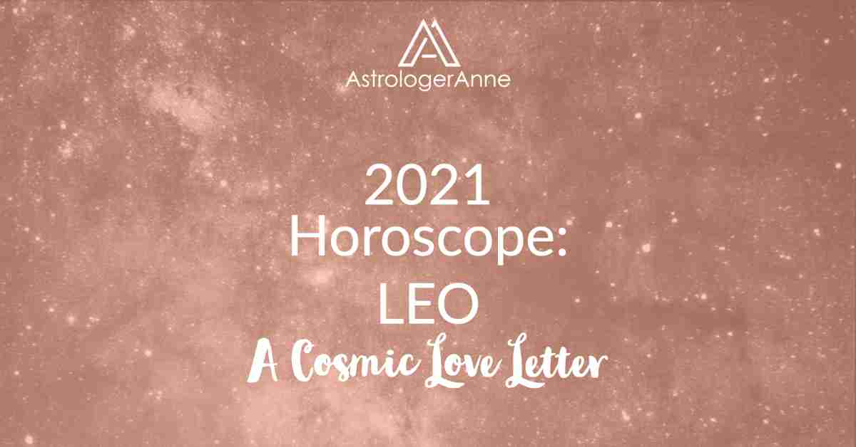 Leo Horoscope 2021 - orange starry sky for Leo and A Cosmic Love Letter